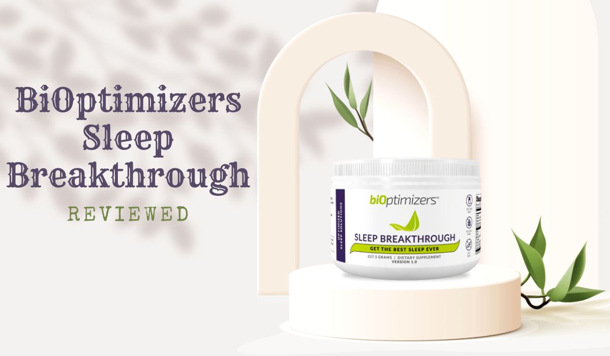 BiOptimizers Sleep Breakthrough Reviews